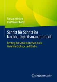 Schritt für Schritt ins Nachhaltigkeitsmanagement - Stefanie Oeben - E-Book