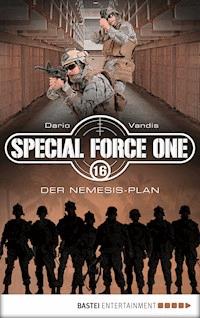 Special Force One 16 - Dario Vandis - E-Book