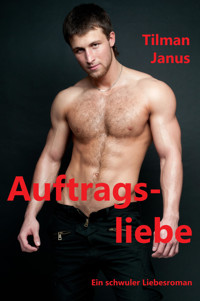 Auftragsliebe - Tilman Janus - E-Book