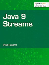 Java 9 Streams - Sven Ruppert - E-Book