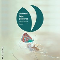Libertad bajo palabras - Verónica Boix - Hörbuch