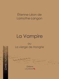 La Vampire - Ligaran - E-Book