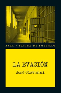 La evasión - José Giovanni - E-Book