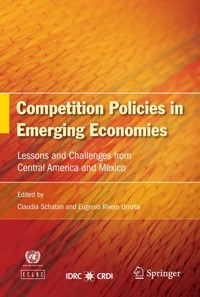 Competition Policies in Emerging Economies - - E-Book