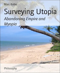 Surveying Utopia - Marc Batko - E-Book