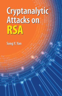 Cryptanalytic Attacks on RSA - Song Y. Yan - E-Book