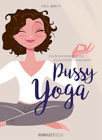 Pussy Yoga - Coco Berlin - E-Book