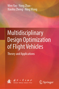 Multidisciplinary Design Optimization of Flight Vehicles - Wen Yao - E-Book