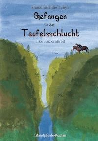 Franzi und die Ponys - Band I - Eike Ruckenbrod - E-Book