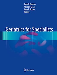 Geriatrics for Specialists -  - E-Book