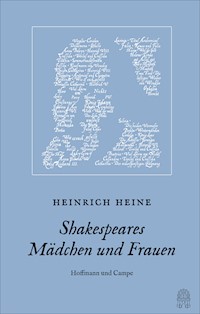 Shakespeares Mädchen und Frauen - Heinrich Heine - E-Book