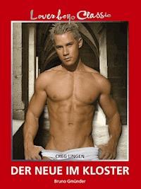 Loverboys Classic 14: Der Neue im Kloster - Creg Lingen - E-Book