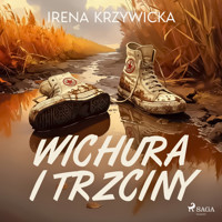 Wichura i trzciny - Irena Krzywicka - Hörbuch