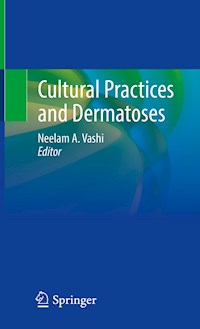 Cultural Practices and Dermatoses -  - E-Book