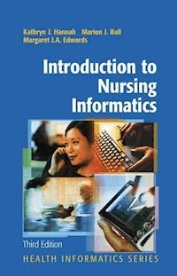 Introduction to Nursing Informatics -  - E-Book
