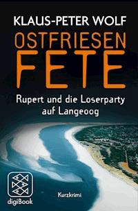 Ostfriesenfete - Klaus-Peter Wolf - E-Book