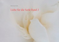 Liebe für die Seele Band 2 - Marion Jana Goeritz - E-Book