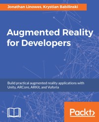 Augmented Reality for Developers - Jonathan Linowes - E-Book