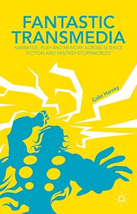 Fantastic Transmedia - C. Harvey - E-Book