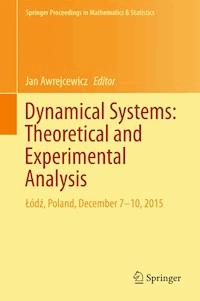 Dynamical Systems: Theoretical and Experimental Analysis -  - E-Book