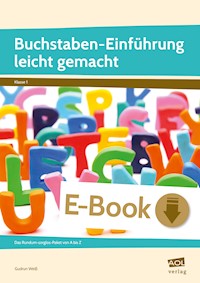 Buchstaben-Einführung leicht gemacht - Gudrun Weiß - E-Book