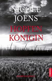 Hopfenkönigin - Nicole Joens - E-Book