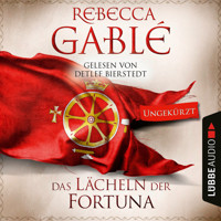 Das Lächeln der Fortuna - Waringham Saga, Teil 1 (Ungekürzt) - Rebecca Gablé - Hörbuch
