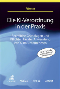 Die KI-VO in der Praxis - Christian Forster - E-Book