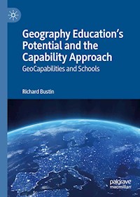 Geography Education's Potential and the Capability Approach - Richard Bustin - E-Book