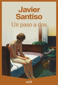 Un paso a dos - Javier Santiso - E-Book