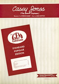 Casey Jones (The Brave Engineer) - Eddie Newton - E-Book