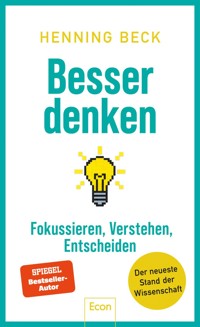 Besser denken - Henning Beck - E-Book