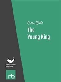 The Young King (Audio-eBook) - Oscar - kostenlos E-Book