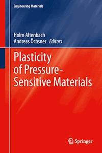 Plasticity of Pressure-Sensitive Materials -  - E-Book