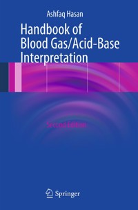 Handbook of Blood Gas/Acid-Base Interpretation - Ashfaq Hasan - E-Book