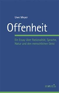 Offenheit - Uwe Meyer - E-Book