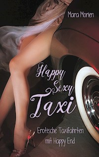 Happy Sexy Taxi - Mara Morien - E-Book