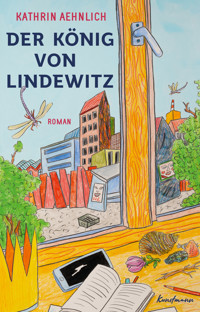 Der König von Lindewitz - Kathrin Aehnlich - E-Book