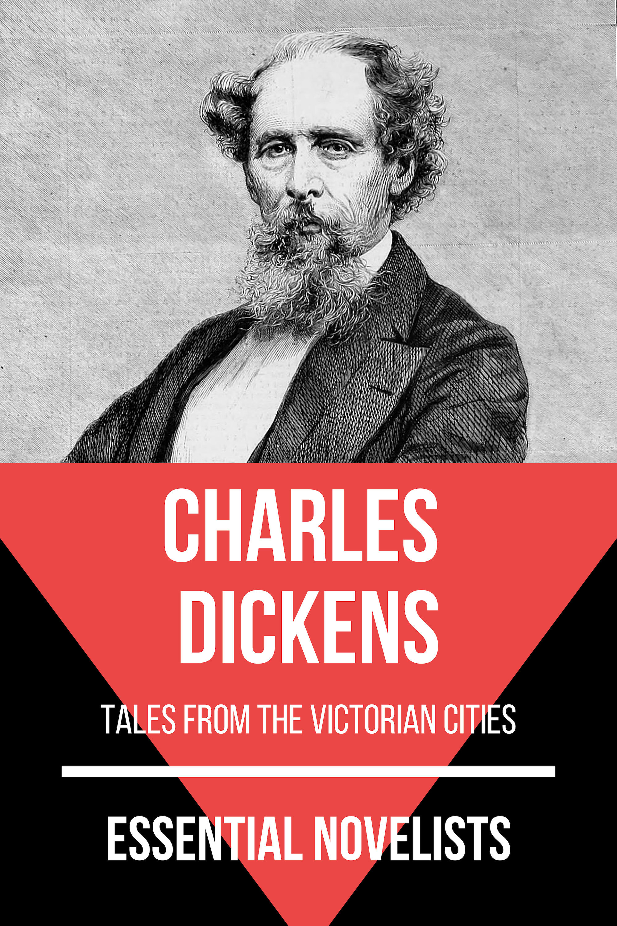 Essential Novelists - Charles Dickens - Charles Dickens. - E-Book