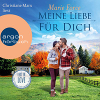 Meine Liebe für dich - Lost in Love. Die Green-Mountain-Serie, Band 14 (Ungekürzte Lesung) - Marie Force - Hörbuch