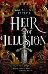 Heir of Illusion - Madeline Taylor - E-Book