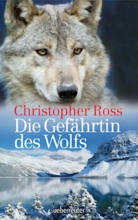 Die Gefährtin des Wolfs - Christopher Ross - E-Book + Hörbuch
