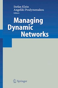 Managing Dynamic Networks -  - E-Book