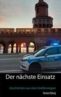 Der nächste Einsatz - Roman Osburg - E-Book