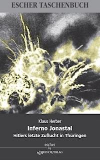 Inferno Jonastal - Klaus Herber - E-Book