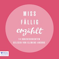 Miss Fällig erzählt - Dagmar Sulzenbacher - Hörbuch