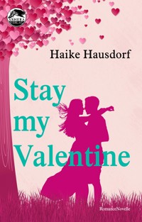 Stay My Valentine - Haike Hausdorf - E-Book
