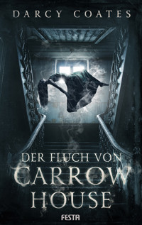Der Fluch von Carrow House - Darcy Coates - E-Book