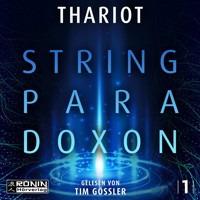 Das String-Paradoxon - Zwischen den Dimensionen 1 (ungekürzt) - Thariot - Hörbuch