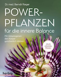 Powerpflanzen für die innere Balance - Berndt Rieger - E-Book